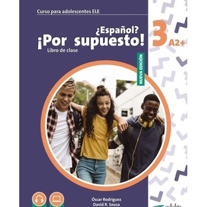 Espanol por supuesto nuevo 3 A2+ podręcznik