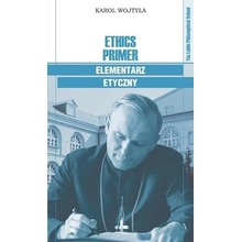Ethics Primer Elementarz etyczny