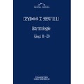 Etymologie. Księgi 11-20