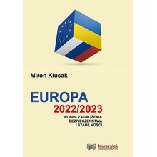 Europa 2022/2023 wobec zagrożenia bezpieczeństwa..