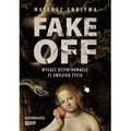 FAKE OFF. Wyłącz dezinformację ze swojego życia