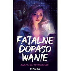Fatalne dopasowanie