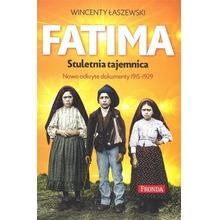 Fatima. Stuletnia tajemnica w.2022