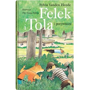 Felek i Tola. Felek i Tola i porywacze
