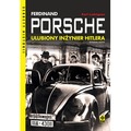 Ferdynand porsche. Ulubiony inżynier Hitlera wyd. 2026