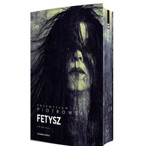 Fetysz. Komisarz Igor Brudny. Tom 8 (ilustrowane brzegi)