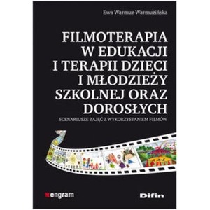 Filmoterapia w edukacji i terapii dzieci i młodz.