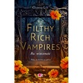 Filthy Rich Vampires T.4 Na wieczność