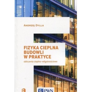 Fizyka cieplna budowli w praktyce