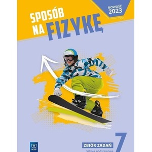 Fizyka SP 7 Sposób na fizykę zbiór zadań