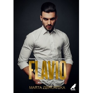 Flavio. Mroczni mężczyźni. Tom 4