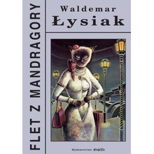 Flet z Mandragory - W. Łysiak