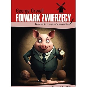 Folwark zwierzęcy (lektura z opracowaniem)