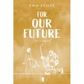 For Our Future. Tom 4