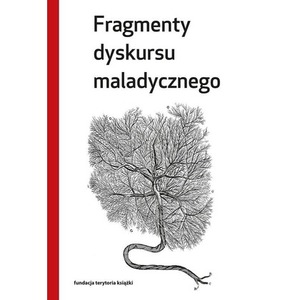 Fragmenty dyskursu maladycznego