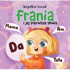 Frania i jej pierwsze słowa