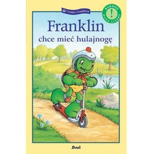 Franklin chce mieć hulajnogę