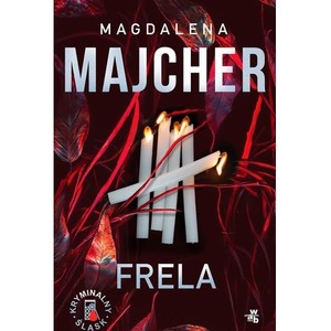 Frela. Kryminalny Śląsk