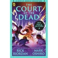 From the World of Percy Jackson: The Court of the Dead (The Nico Di Angelo Adventures)