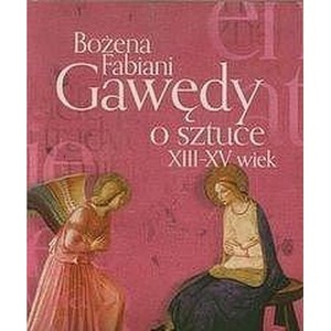 Gawędy o sztuce XIII-XV wiek