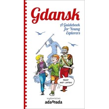 Gdańsk. A guidebook for young explorers