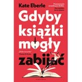 Gdyby książki mogły zabijać