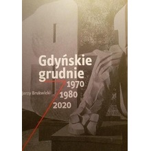 Gdyńskie grudnie 1970, 1980, 2020