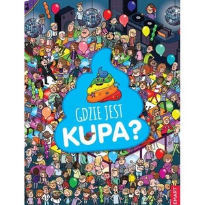 Gdzie jest kupa?
