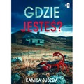 Gdzie jesteś?