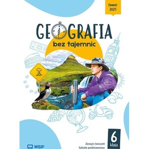 Geografia SP 6 Geografia bez tajemnic ćw.