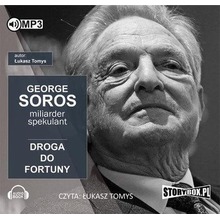 George Soros. Spekulant i miliarder. Audiobook
