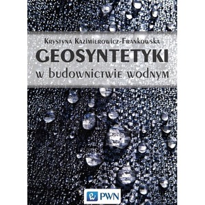Geosyntetyki w budownictwie wodnym
