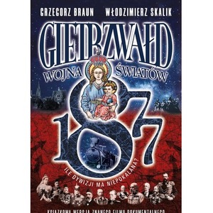 Gietrzwałd. Wojna Światów 1877