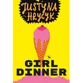 Girl dinner