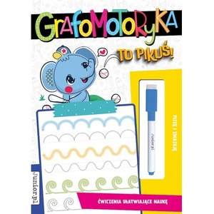 Grafomotoryka to pikuś!