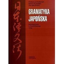 Gramatyka japońska. Podręcznik z ćwiczeniami T.1