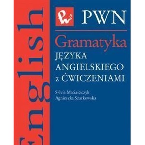 Gramatyka języka angielskiego z ćwiczeniami