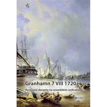 Granhamn 7 VIII 1720. Rosyjskie desanty..