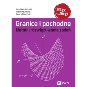 Granice i pochodne z CD Metody rozwiązywania zadań