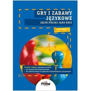Gry i zabawy językowe. J. polski jako obcy. A0/A1