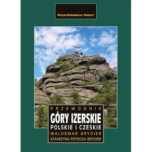 Góry Izerskie polskie i czeskie. Przewodnik