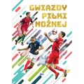 Gwiazdy piłki nożnej