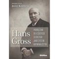 Hans Gross. Podręcznik dla sędziego śledczego
