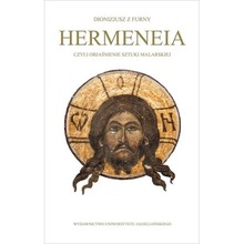 Hermeneia czyli objaśnianie sztuki... dodruk 2023