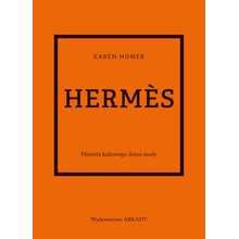 Herms. Historia kultowego domu mody