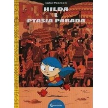 Hilda Folk T.3 Hilda i Ptasia Parada