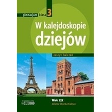 Historia GIM KL 3. Ćwiczenia. W kalejdoskopie dziejów. Wiek XIX (2011) *
