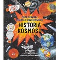 Historia kosmosu. Moja pierwsza książka..