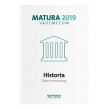 Historia. Matura 2019. Vademecum. Zakres Rozszerzony