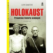Holokaust. Prawdziwe historie ocalonych w.5